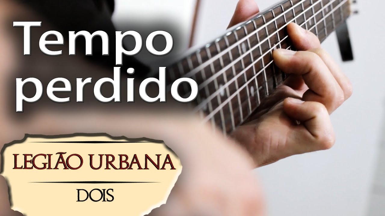 Tempo Perdido (instrumental Legião Urbana)