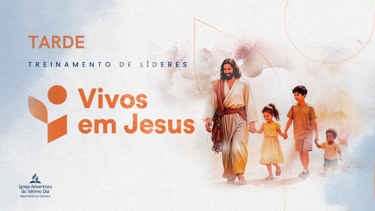 LIVE | TARDE | Treinamento De Líderes MCMA | VIVOS EM JESUS | AES e ASES