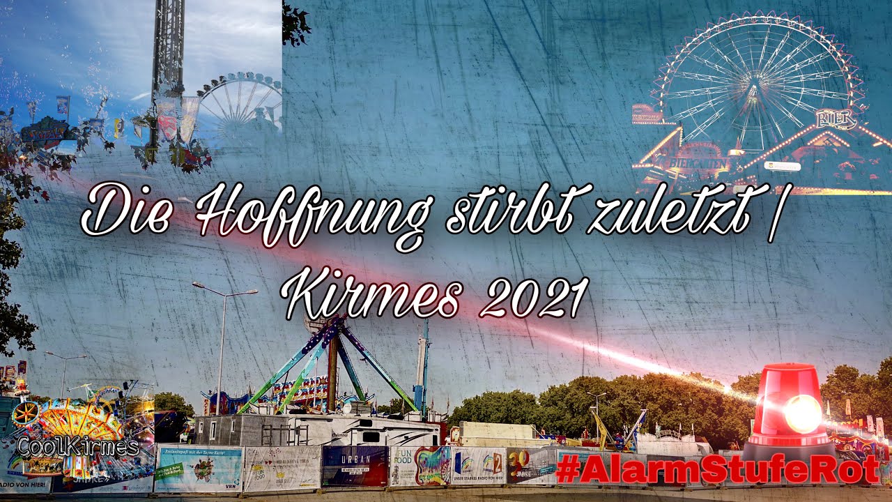 Die Hoffnung stirbt zuletzt | Kirmes 2021 - Clip by CoolKirmes