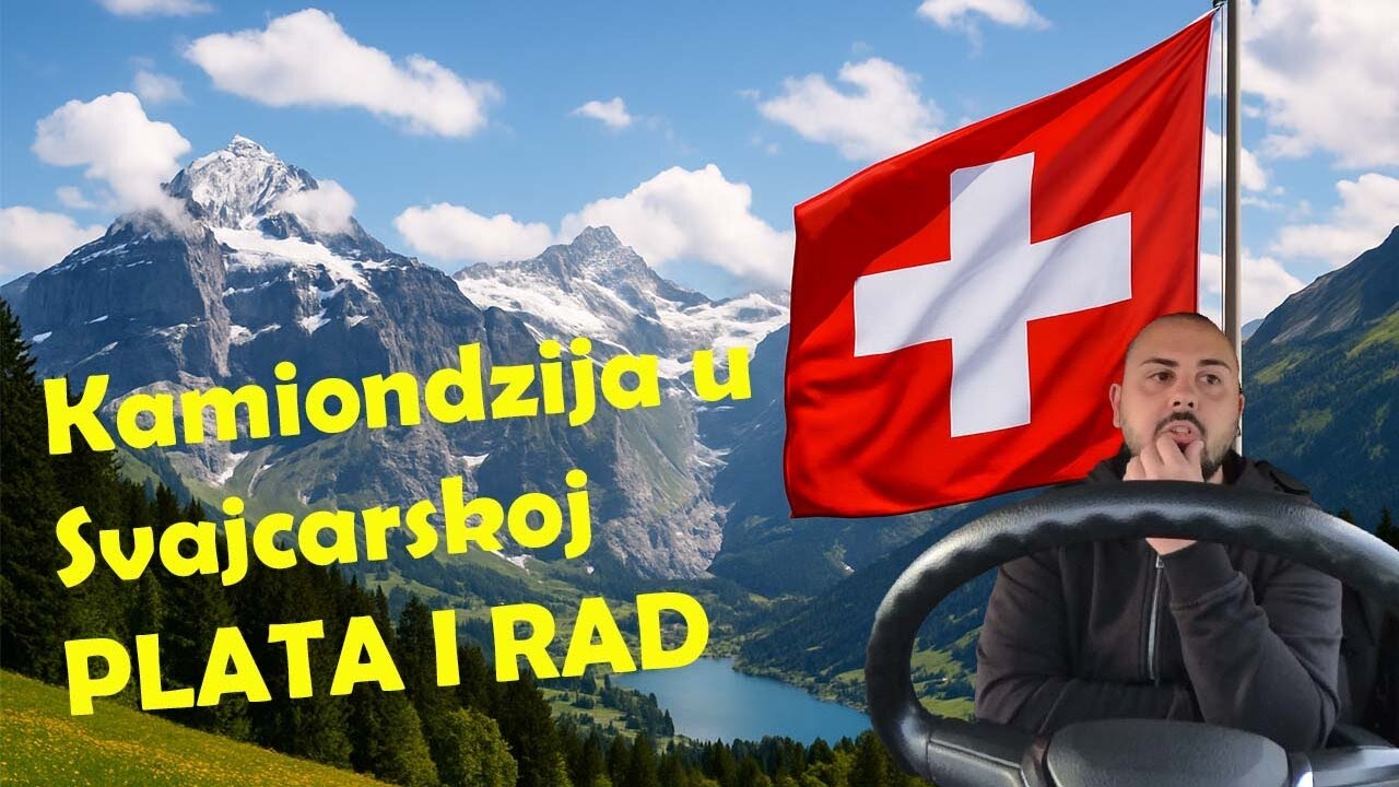 Vozač kamiona u Švajcarskoj 🇨🇭 Istina o plati i poslu!