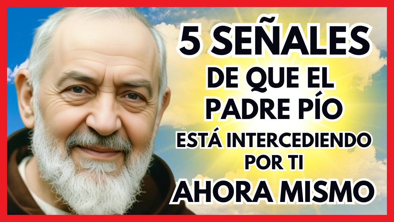 5 Señales de que el Padre Pío Está Intercediendo por Ti Ahora Mismo