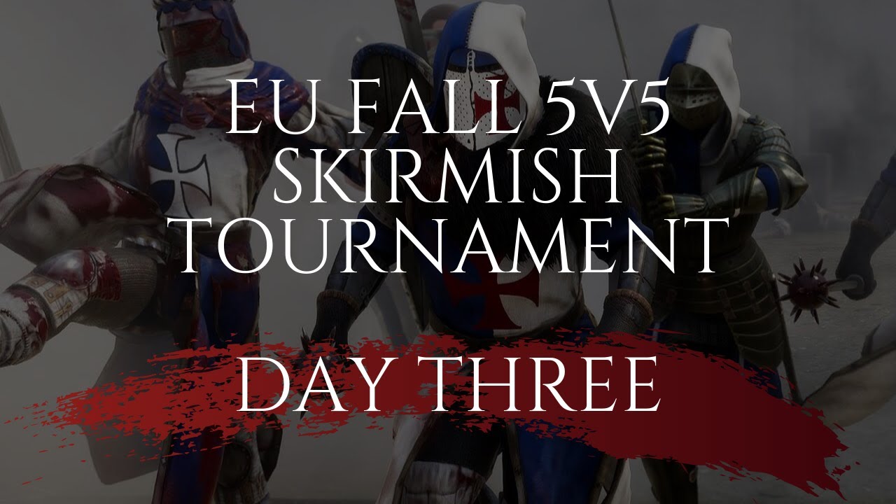 EU Fall 5v5 Skirmish Tournament - Playoffs