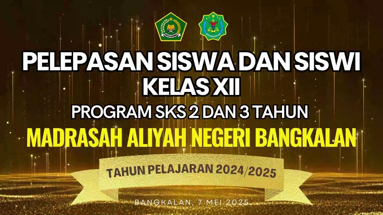 PELEPASAN SISWA-SISWI KELAS XII MAN BANGKALAN 2024/2025