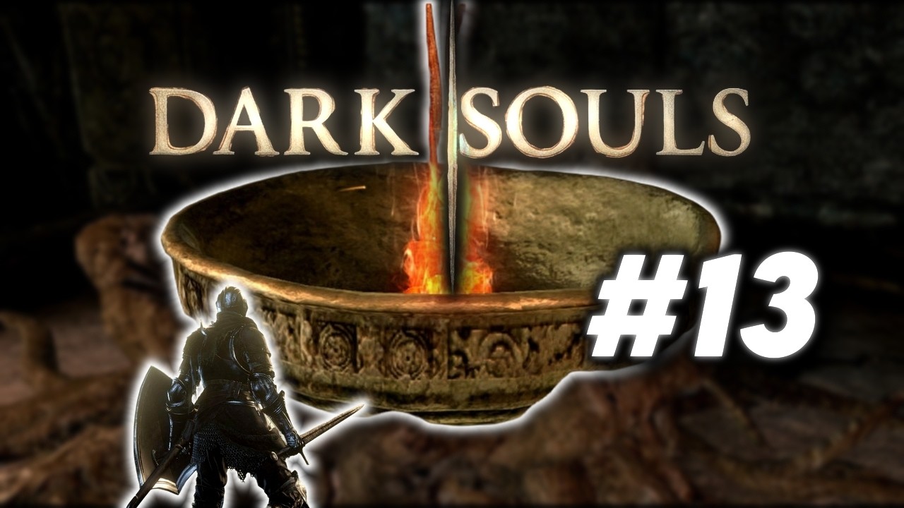 Dark Souls Playthrough Part 13 I'm Lost