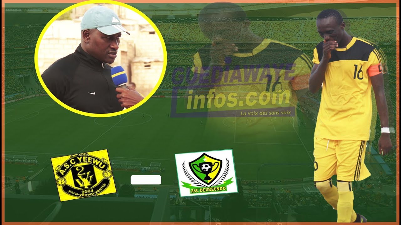 Regardez comment ASC YEEWOU 2 prepare son 1/2 Finale Contre ASC DEUKEUNDO  ce mardi