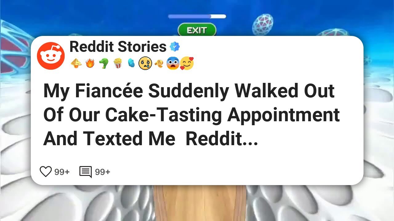 My Fiancée Suddenly Walked Out Of Our Cake-Tasting Appointment And Texted Me  Reddit #reddit 