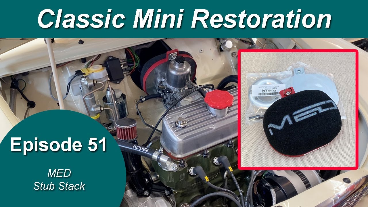 Classic Mini Restoration Episode 51 - Fitting The HIF44 MED Stub Stack System