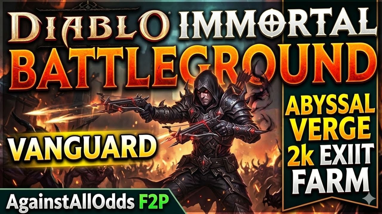 DIABLO IMMORTAL | Road to Dominance! 🏹 Abyssal Verge 2k Exit + BG Push | F2P AgainstAllOdds