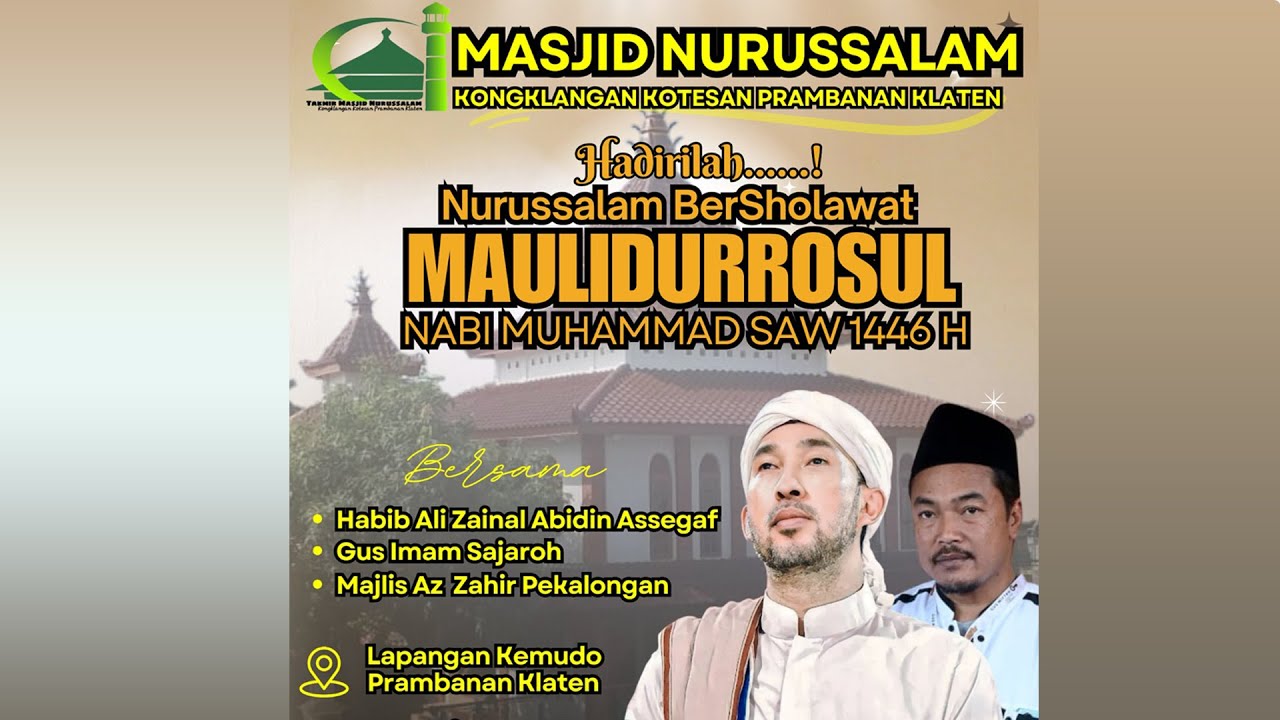 NURUSSALAM BERSHOLAWAT - DALAM RANGKA MAULIDURROSUL SAW