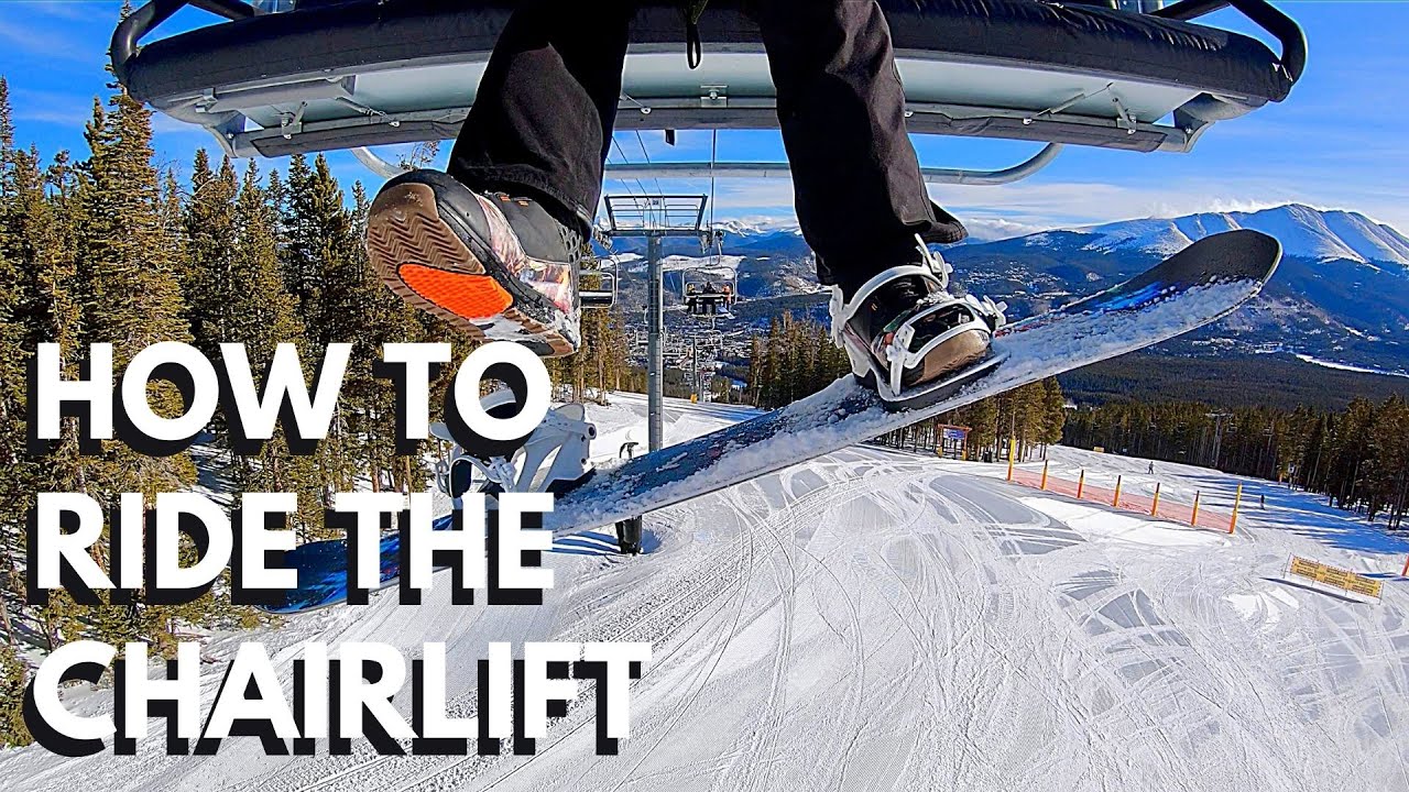 HOW TO RIDE THE CHAIRLIFT