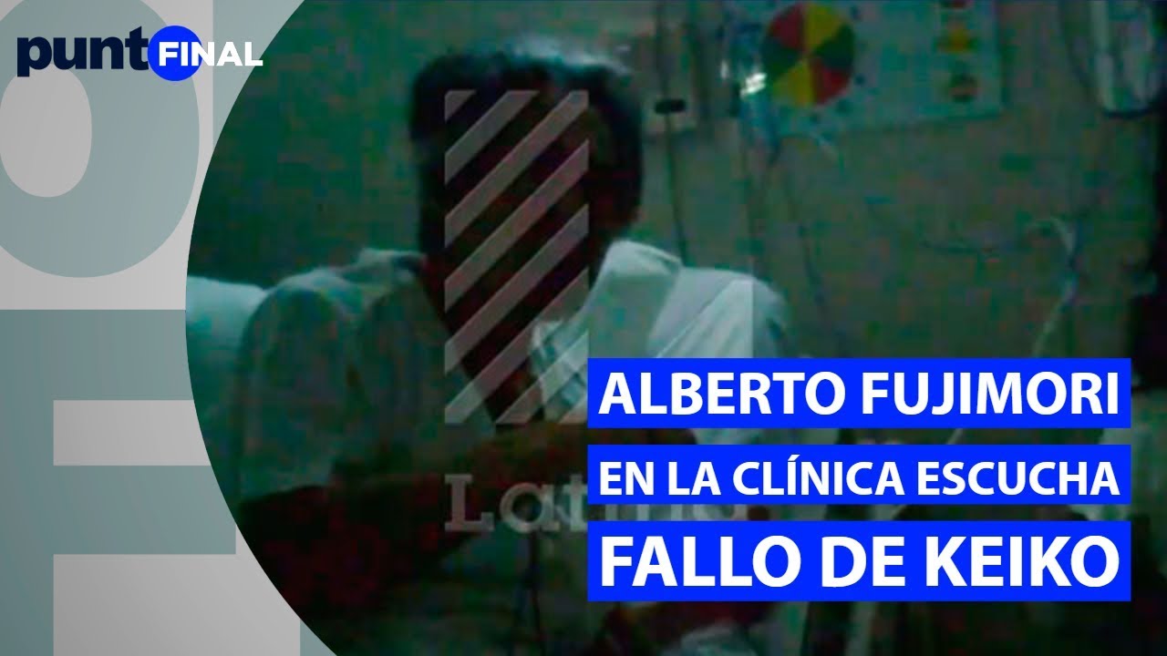 Alberto Fujimori: Video muestra cuál es su estado de salud y cómo siguió el fallo contra Keiko