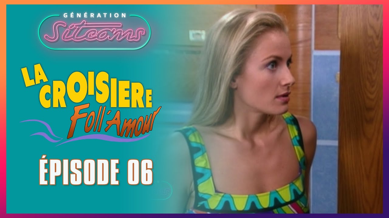 LA CROISIERE FOLL AMOUR  - Le Mauvais oeil | EPISODE06