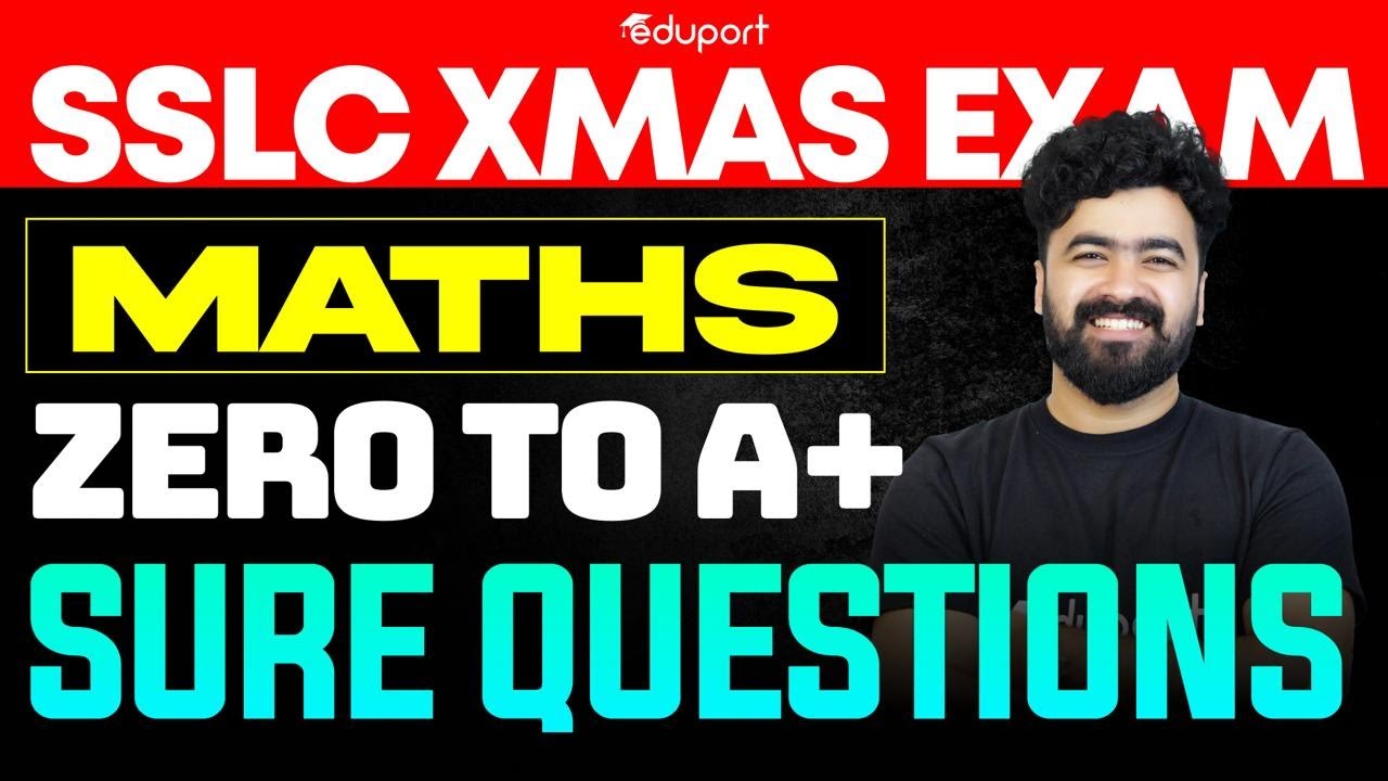 SSLC Christmas Exam Maths zero to A+ Sure Questions | Eduport