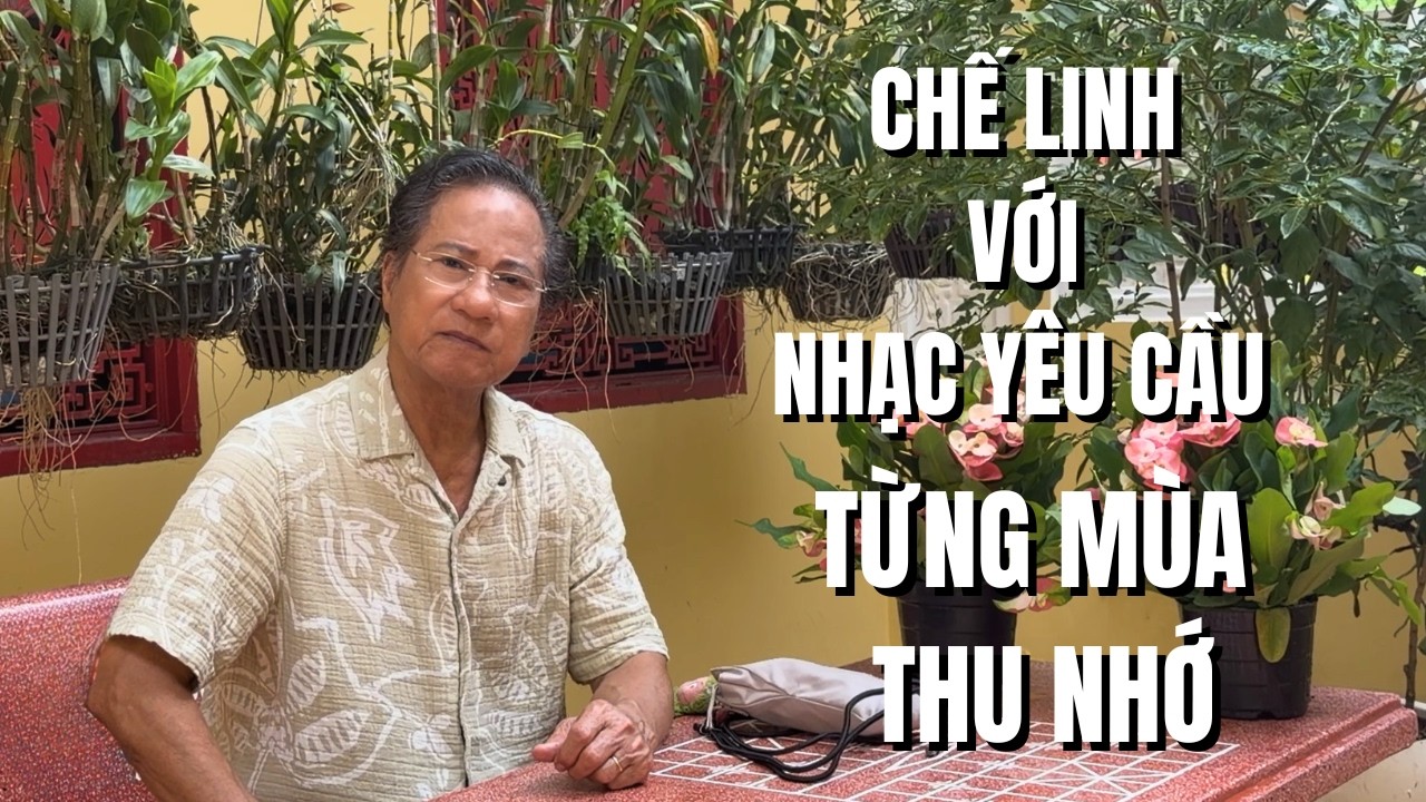 Chế Linh với Nhạc Yêu Cầu | TỪNG MÙA THU NHỚ