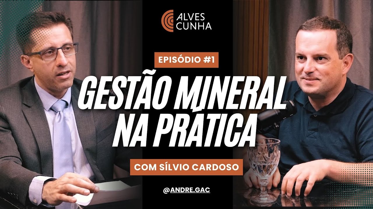 Tudo sobre Gestão de Processos Minerários e ANM com Silvio Cardoso | Direito Minerário Ep. 01