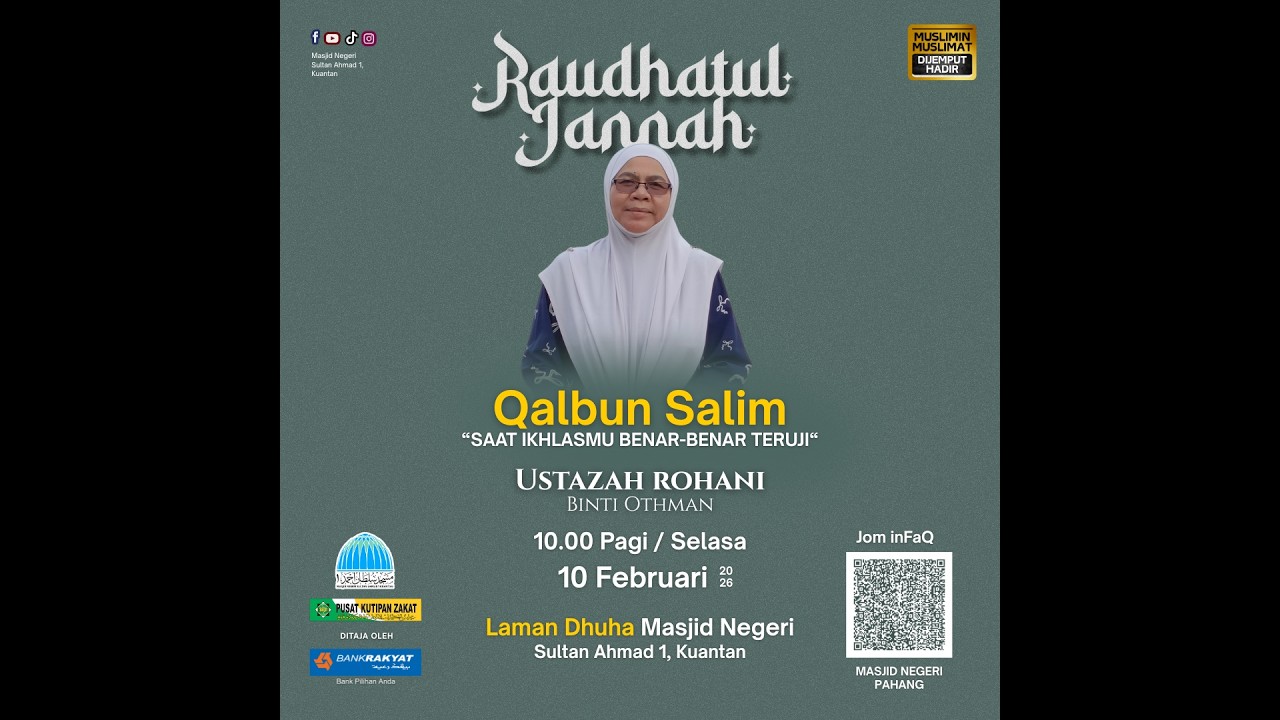 𝐑𝐚𝐮𝐝𝐡𝐚𝐭𝐮𝐥 𝐉𝐚𝐧𝐧𝐚𝐡 segmen 𝐐𝐚𝐥𝐛𝐮𝐧 𝐒𝐚𝐥𝐢𝐦 oleh Ustazah Rohani binti Othman