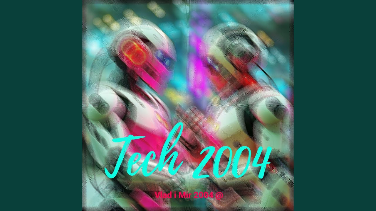 Tech 2004
