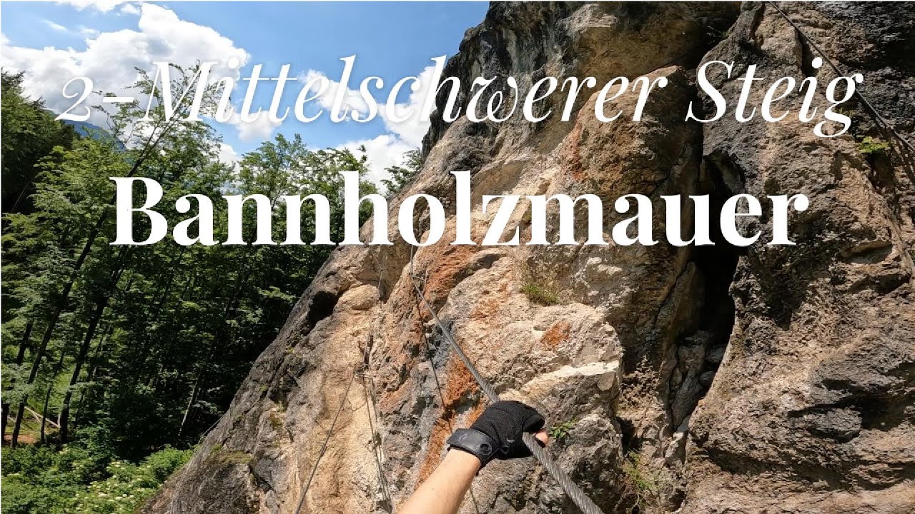 Bannholzmauer Klettersteigpark *2-Mittelschwerer Steig*