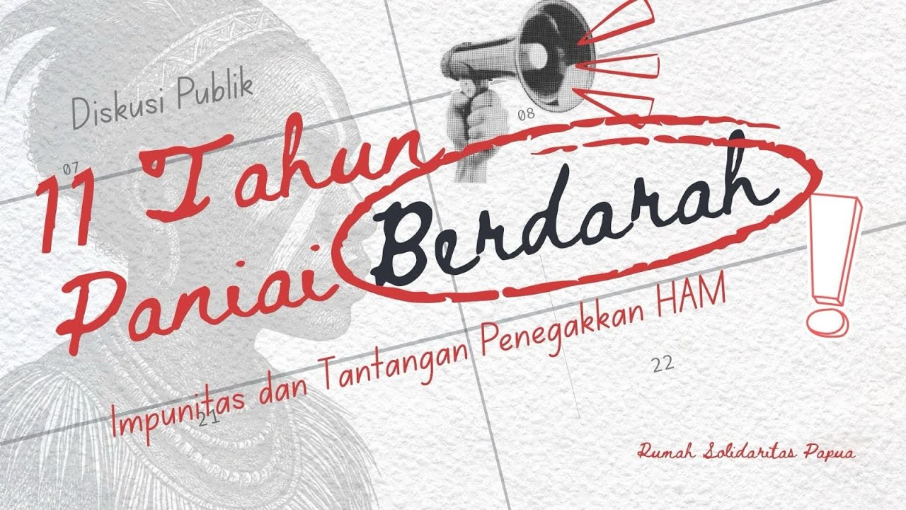 11 Tahun Paniai Berdearah: Impunitas dan Tantangan Penegakkan HAM | Diskusi Publik