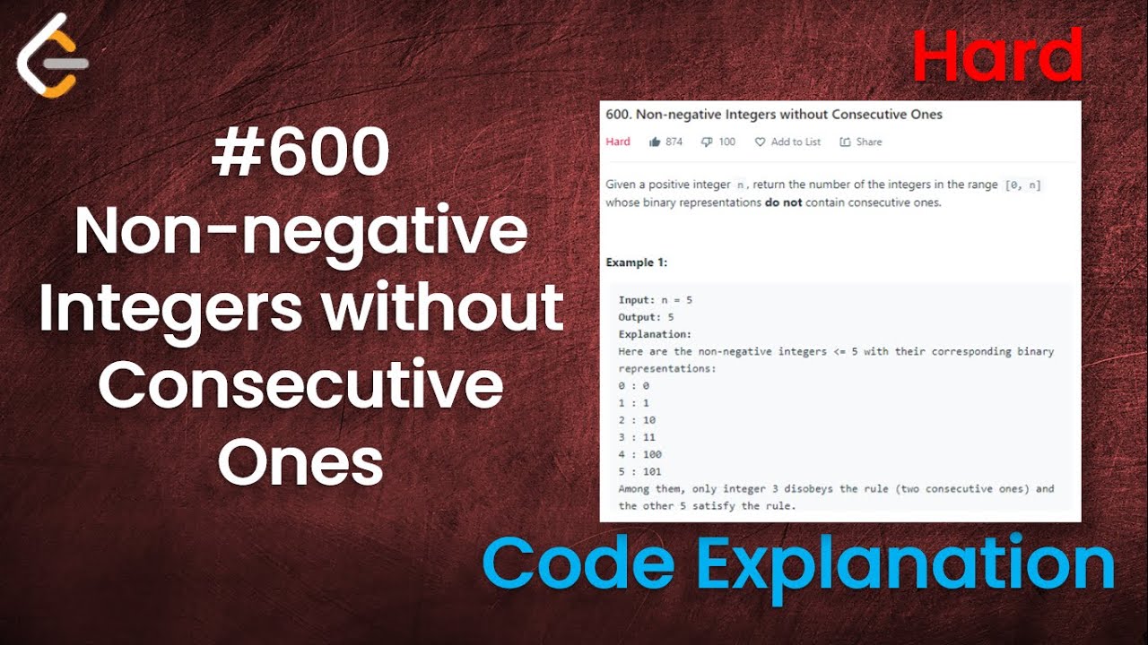 Non-negative Integers without Consecutive Ones | Live Coding with Explanation | Leetcode - 600