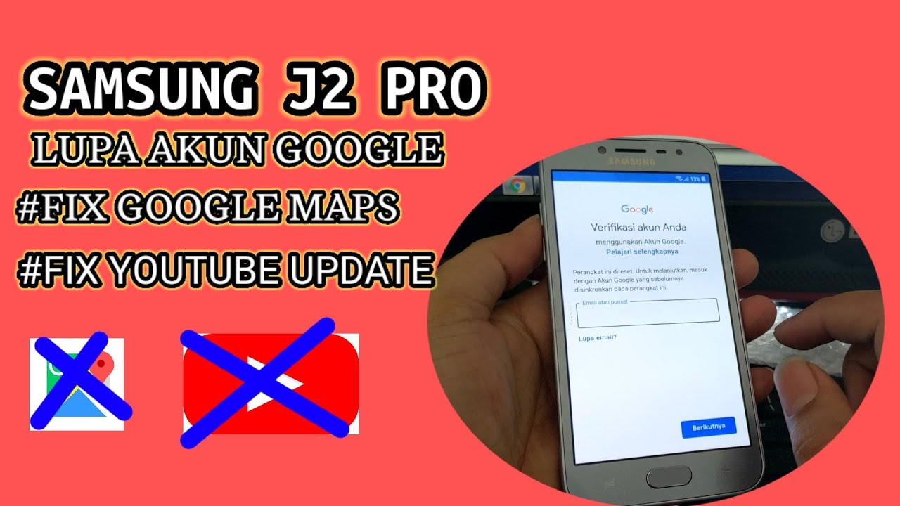 SAMSUNG J2 PRO LUPA AKUN GOOGLE SETELAH DI RISET FIX YOUTUBE UPDATE #samsungj2pro #frpbypas