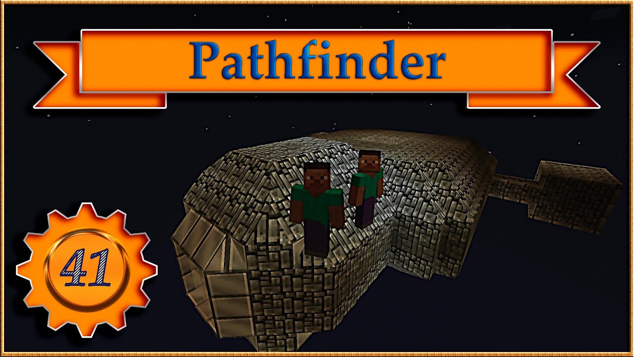 Minecraft Pathfinder [Серия 41] 