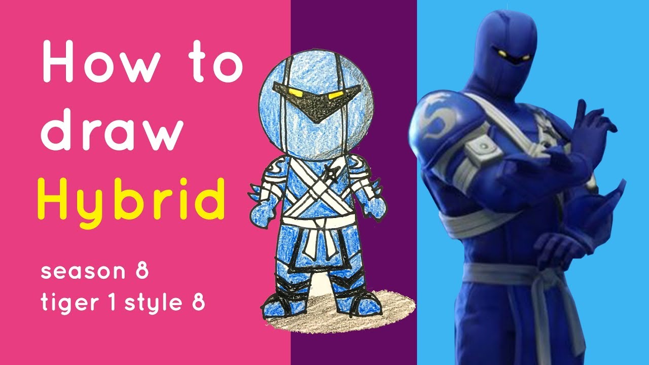 I can&rsquo;t draw better Fortnite | Season 8 Tier 1 | Hybrid Skin style 8