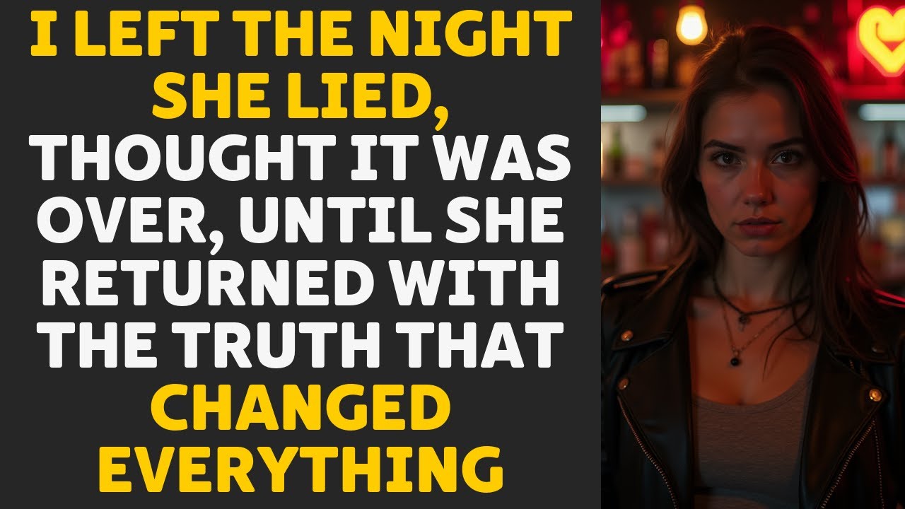 She Lied and I Left—But When She Returned With the Truth, Everything Changed Forever