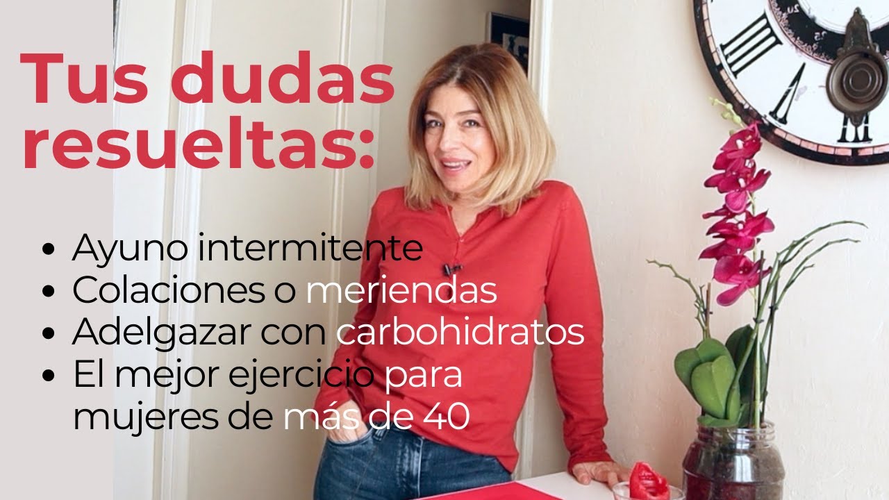 Ayuno intermitente, meriendas, adelgazar con carbohidratos (Preguntas y respuestas)
