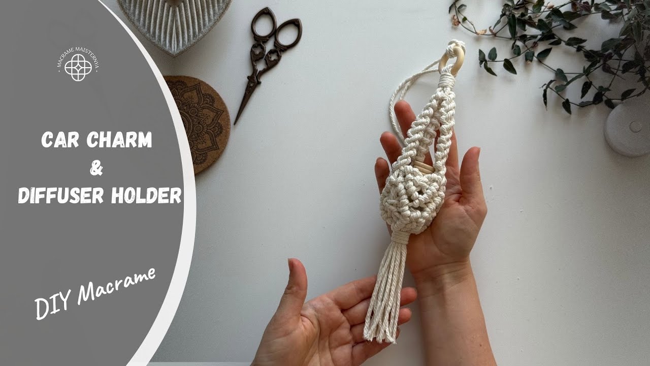 DIY Macrame Car Charm Tutorial | Boho Diffuser Holder | Step-by-step
