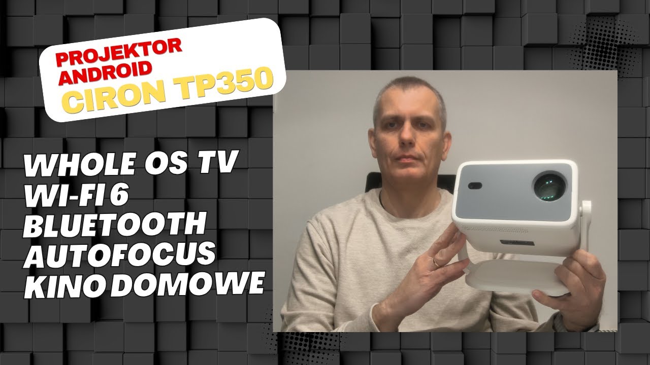Ciron TP350 &ndash; Projektor Full HD 1080p z Whole OS TV | Test i Recenzja