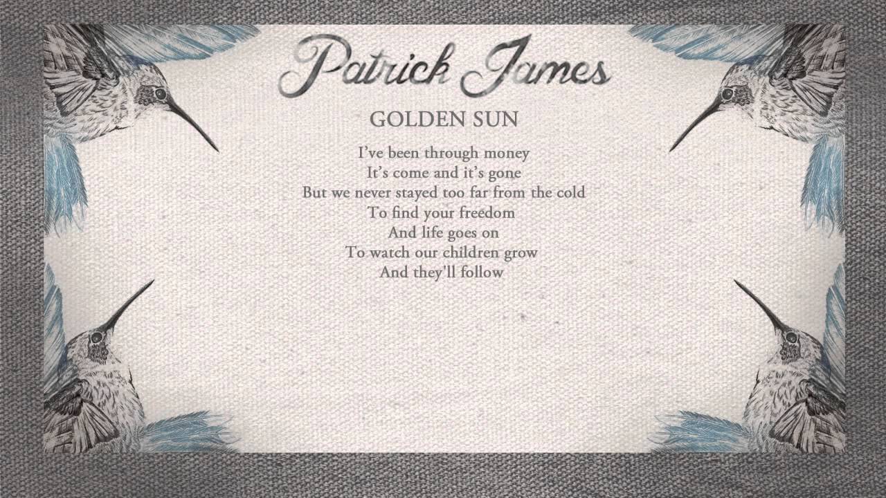 Patrick James - Golden Sun (Lyric Video)