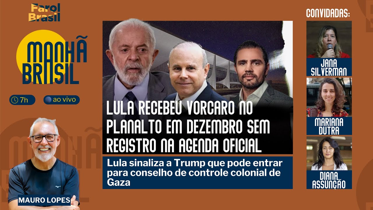 Lula recebeu Vorcaro no Planalto sem registro na agenda | Trump e Lula: segue a química |27.1