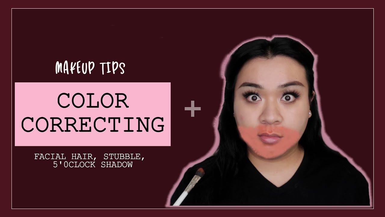 Color Correct + Cover Stubble & Facial Hair | Makeup For Trans-women & Fem Presenting People