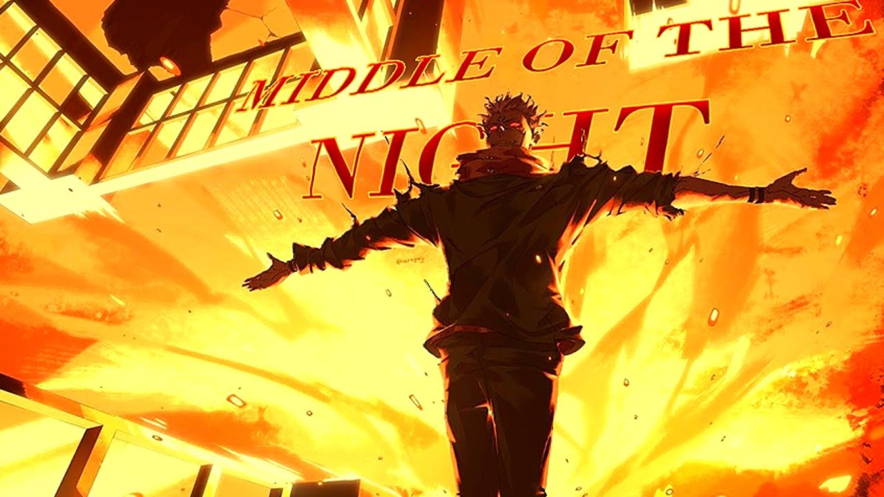 MIDDLE OF THE NIGHT『AMV』ᎪΝᏆᎷᎬ ᎷᏙ