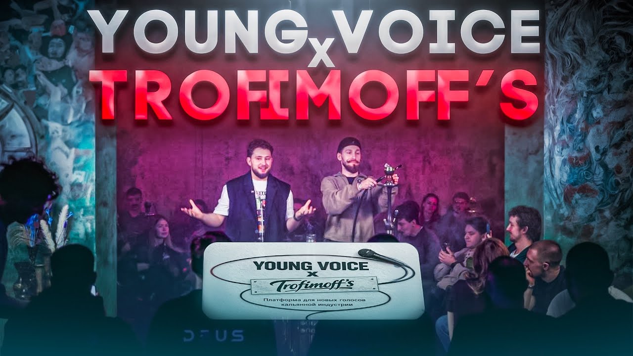 Young Voice x Trofimoff’s