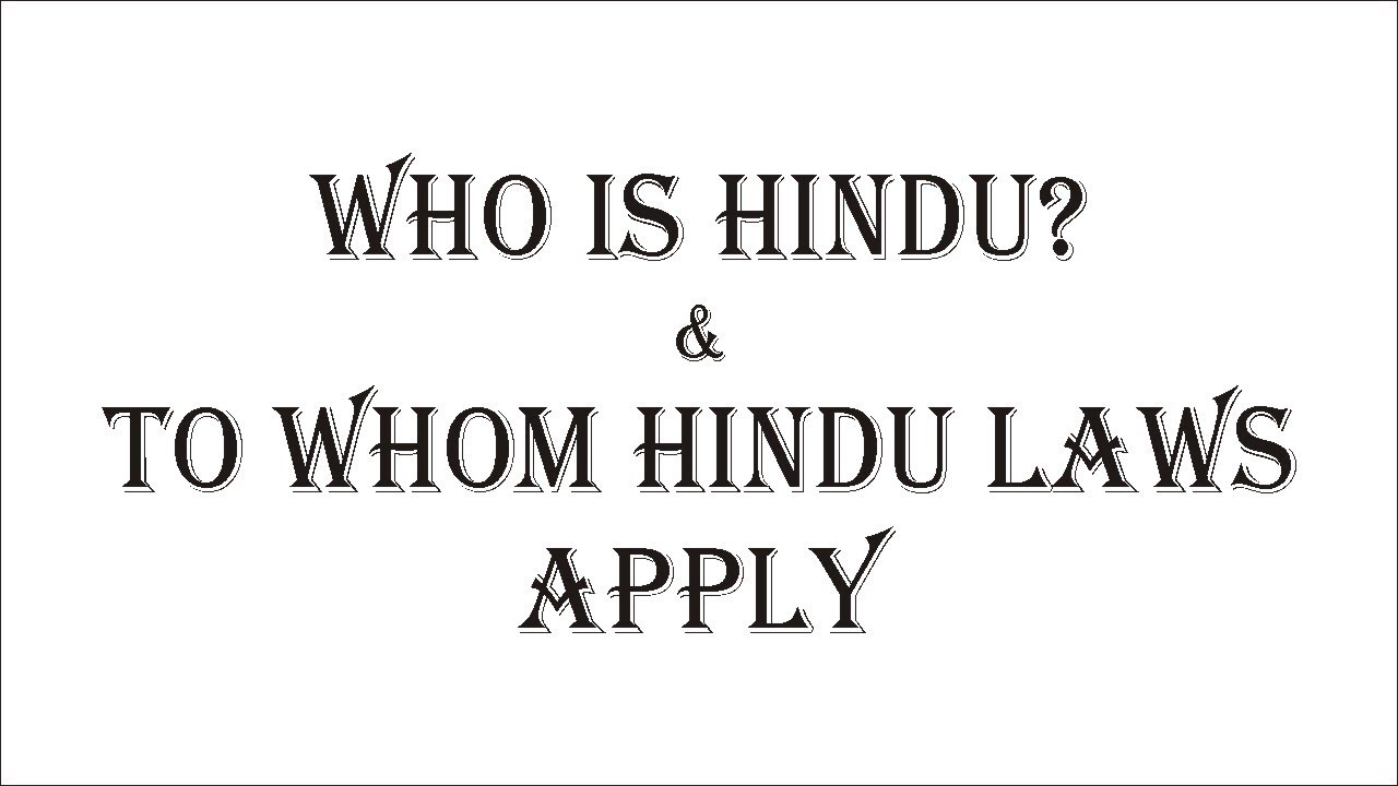 Who is Hindu and to whom Hindu laws apply | Hindu Laws | Law Guru