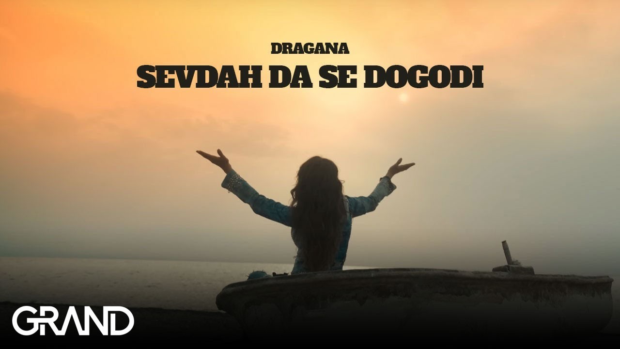 Dragana - Sevdah da se dogodi - (Official Video 2022) - GERONIMO GRAND MUSIC