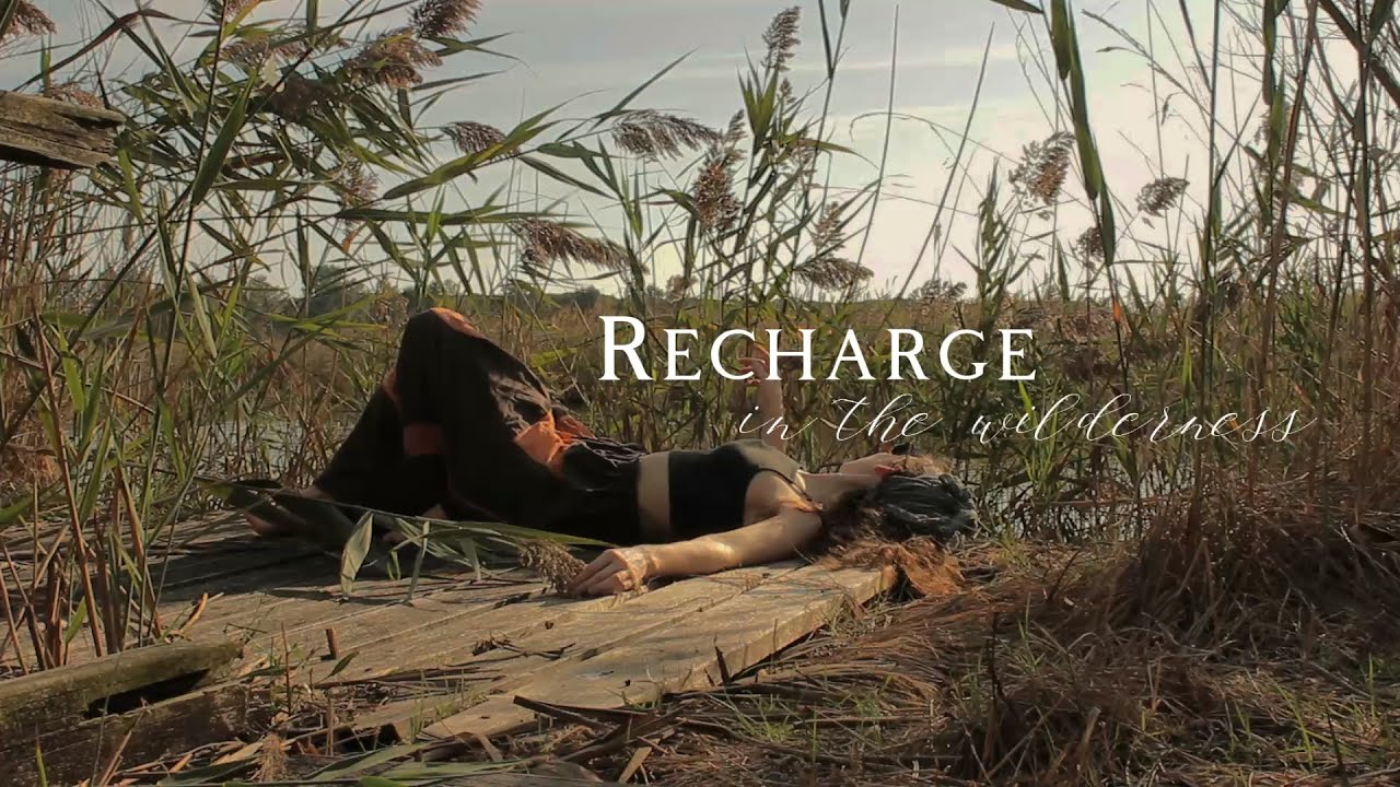 Escape to the wilderness and recharge your soul (part 1)