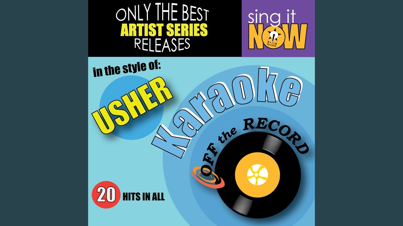 OMG (In the style of Usher feat Will I Am) (Karaoke Version)