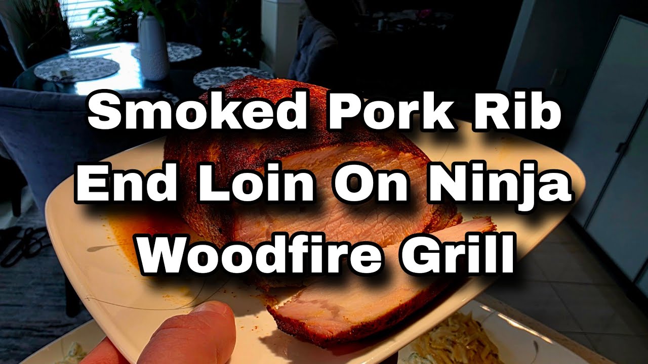 Smoked Pork Rib End Loin on Ninja Woodfire Grill