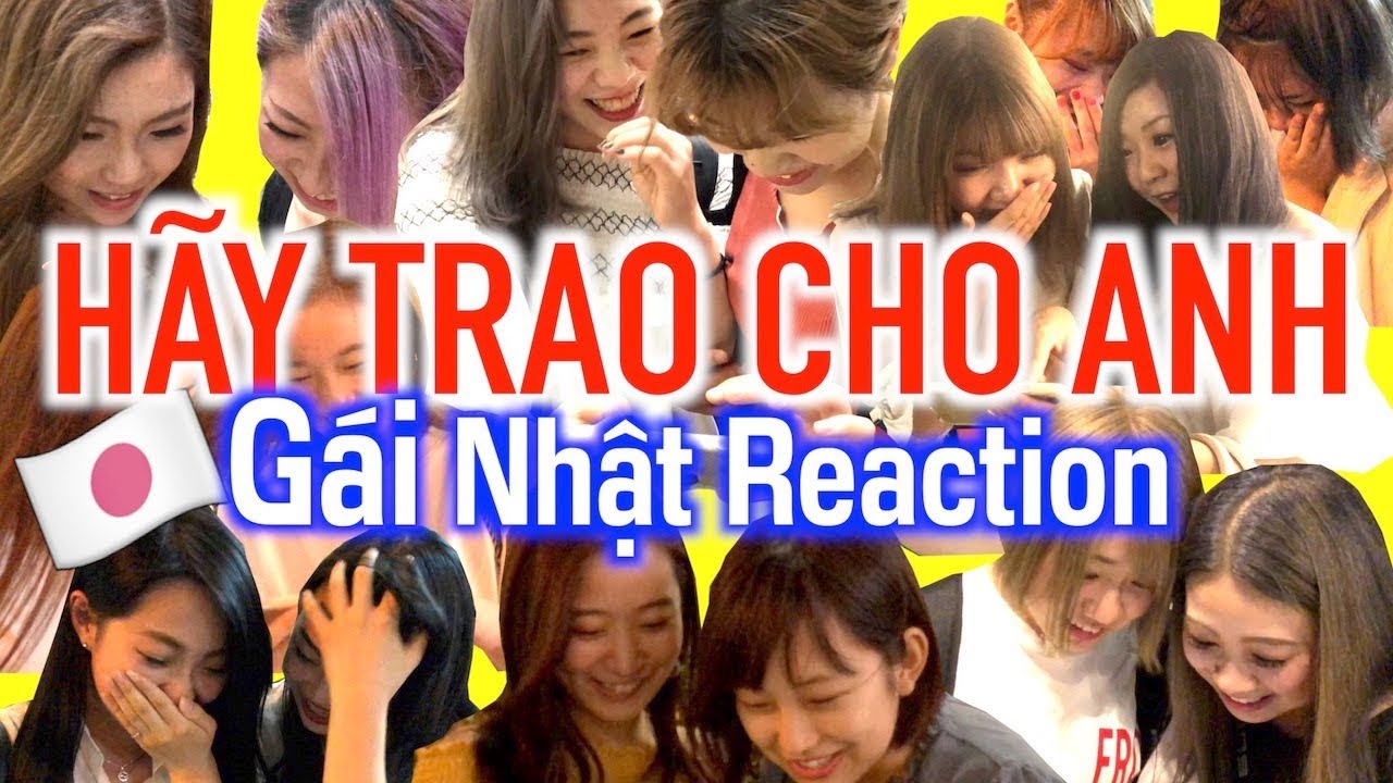Japanese Pretty Girl Reaction - HÃY TRAO CHO ANH - SƠN TÙNG M-TP