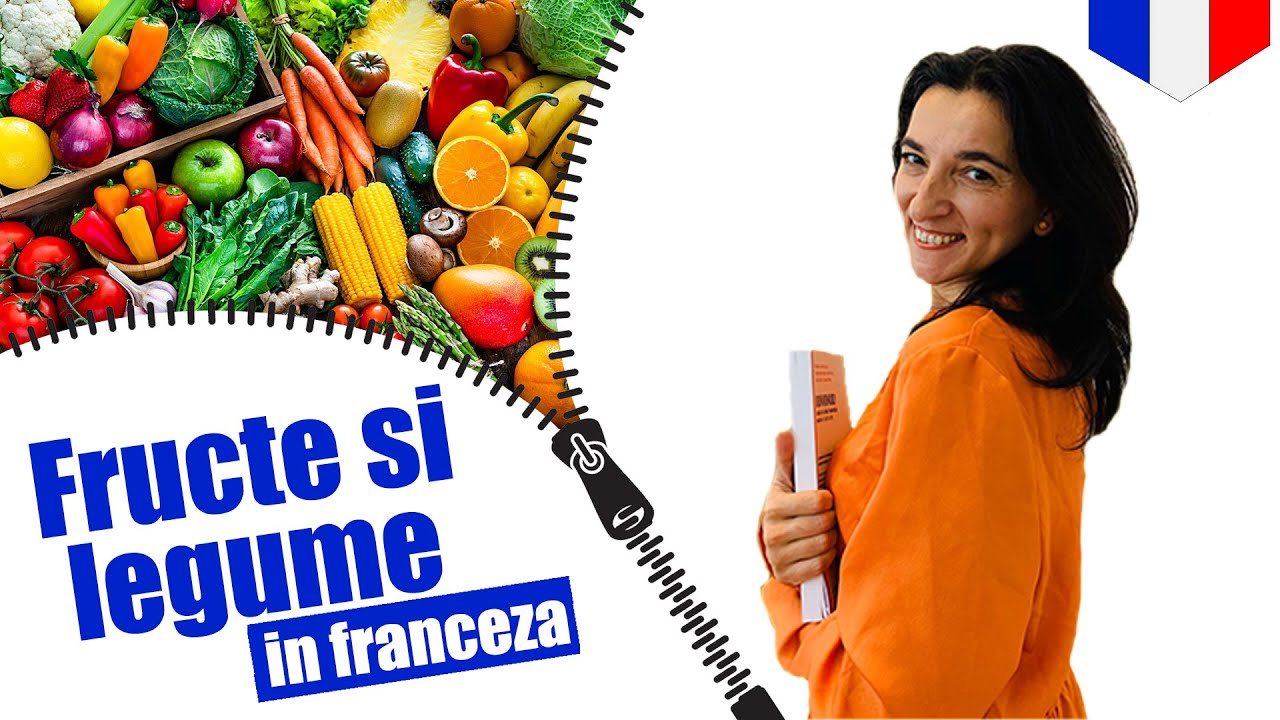 Invata fructele și legumele | Limba franceza | VOCABULAR (subtitrare in rom&acirc;n&atilde;)