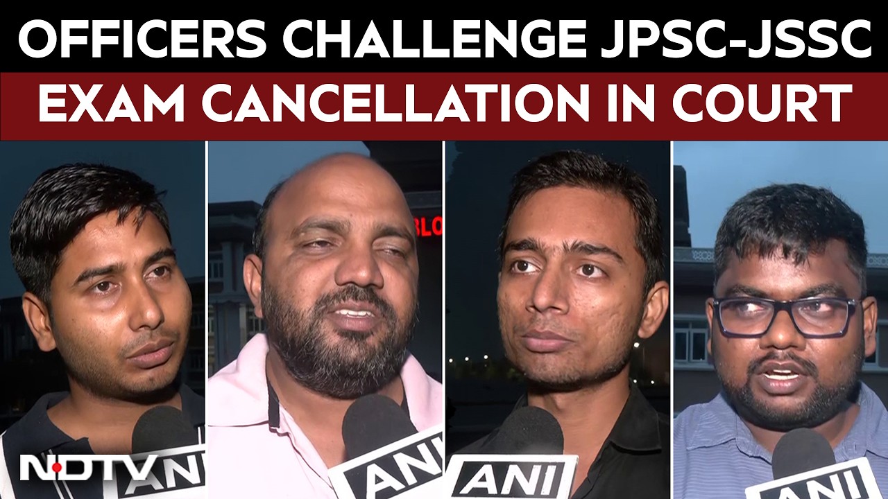 'Without Proof, Evidence', Officers Challenge JPSC-JSSC Exam Cancellation In Court