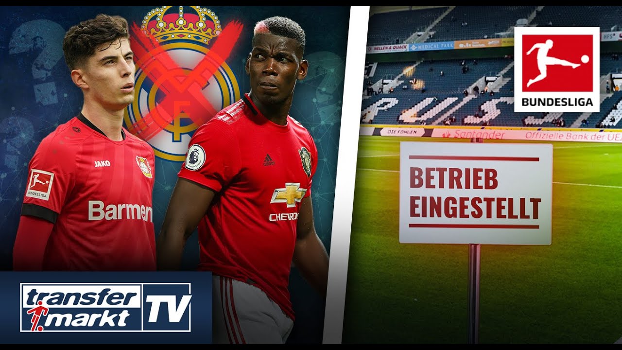 Real nimmt Abstand von Havertz & Pogba &ndash; Bundesliga-Spieltag abgesagt! | TRANSFERMARKT