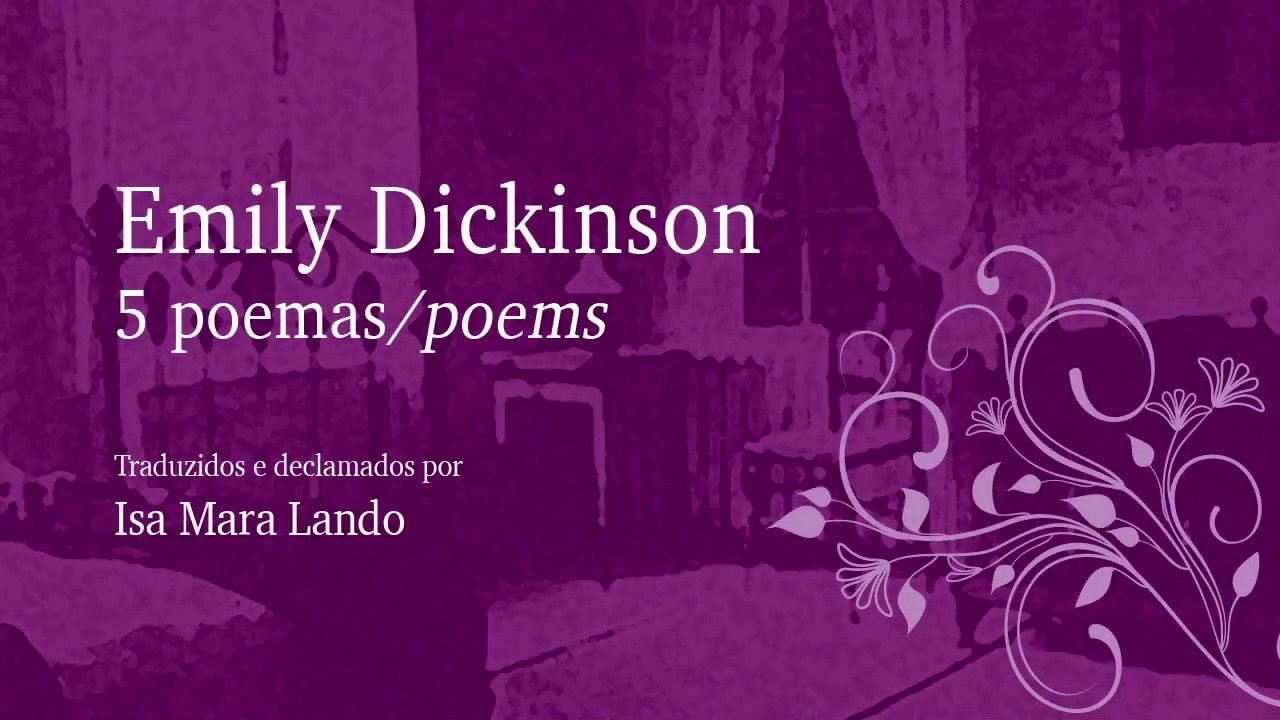 Emily Dickinson - 5 Poemas/5 Poems