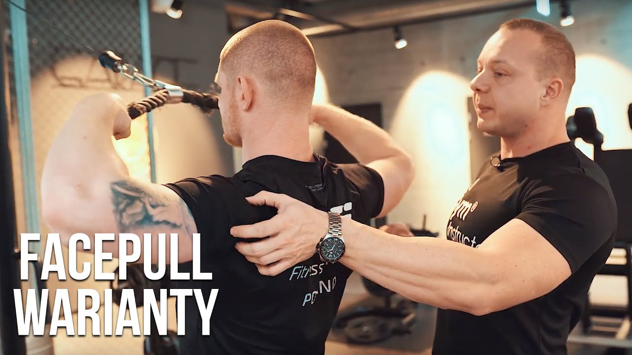SZYMON MOSZNY - FACEPULL - RÓŻNE USTAWIENIA LINKI