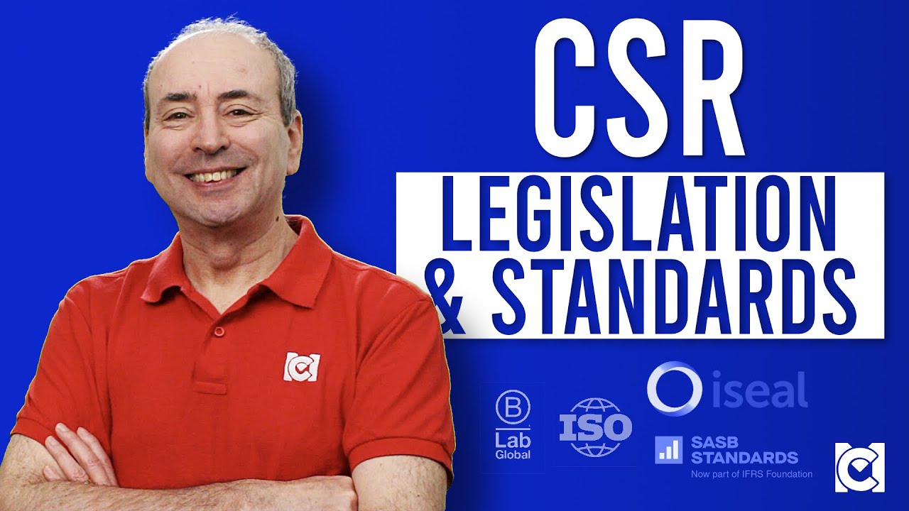 How is CSR Reflected in Legislation and Standards?