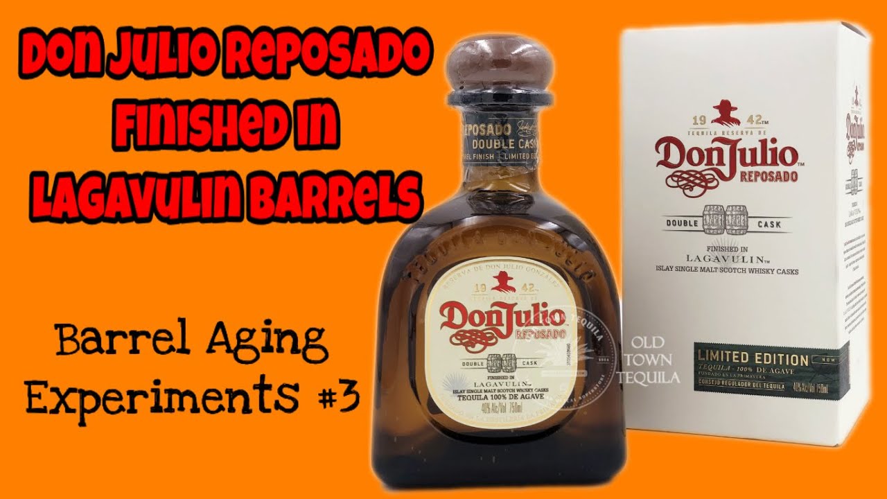 Don Julio finished in Lagavulin Barrels - Review