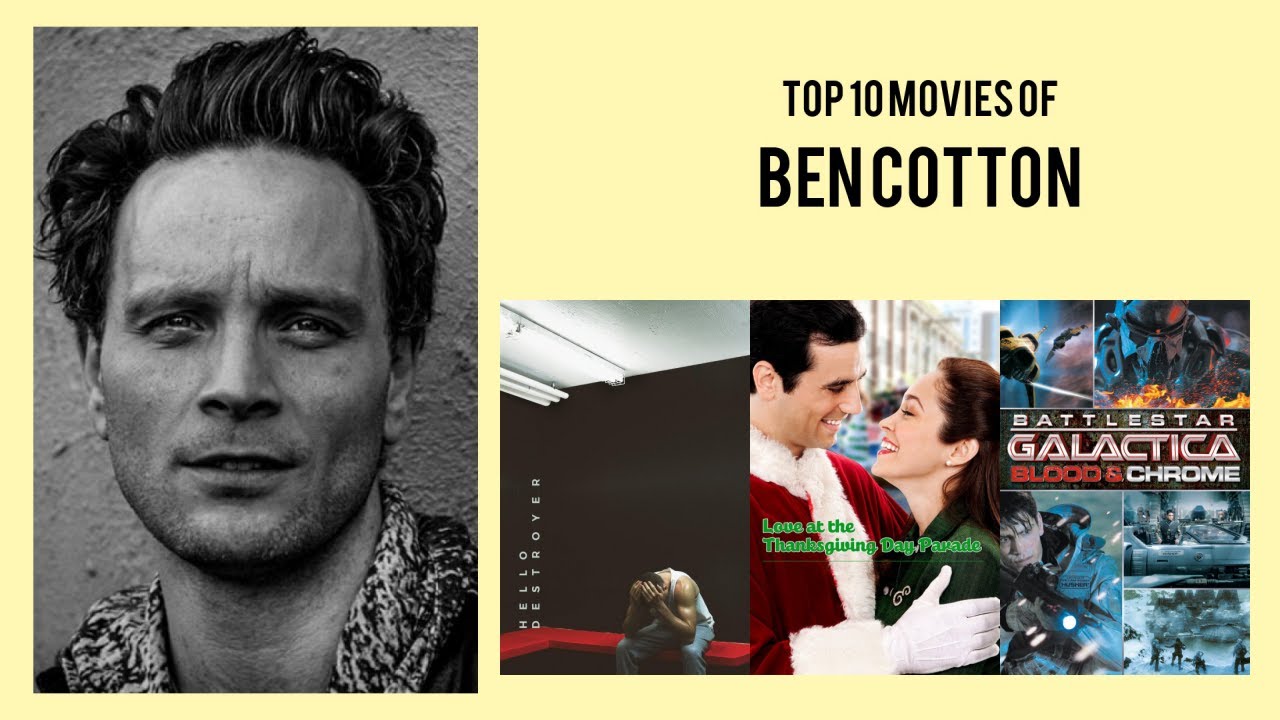 Ben Cotton Top 10 Movies of Ben Cotton| Best 10 Movies of Ben Cotton